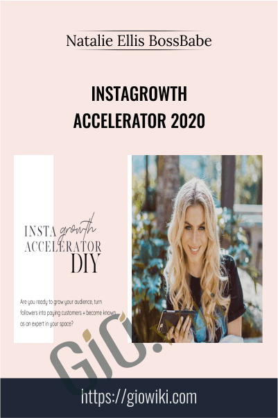 InstaGrowth Accelerator 2020 – Natalie Ellis BossBabe