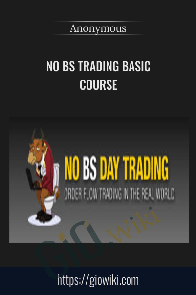 No BS Trading Basic Course