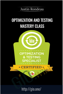 Optimization and Testing Mastery Class – Justin Rondeau