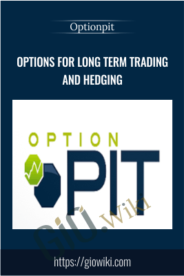Options for Long Term Trading and Hedging - Optionpit