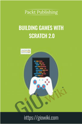 Building Games with Scratch 2.0 - Packt Publishing