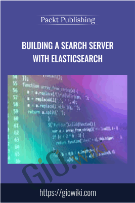Building a Search Server with Elasticsearch - Packt Publishing