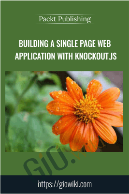 Building a Single Page Web Application with Knockout.js - Packt Publishing