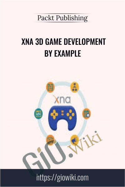 XNA 3D Game Development By Example - Packt Publishing