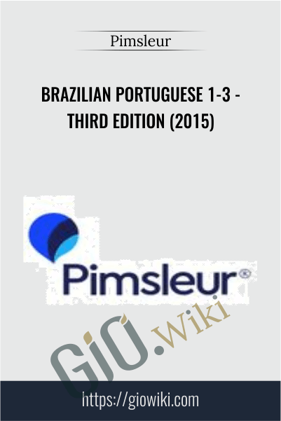 Brazilian Portuguese 1-3 - Third Edition (2015) - Pimsleur