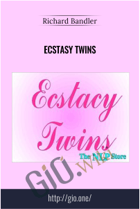 Ecstasy Twins – Richard Bandler