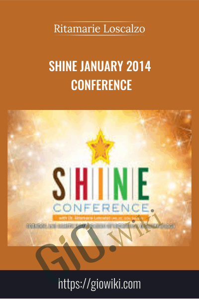 SHINE January 2014 Conference - Ritamarie Loscalzo
