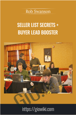 Seller List Secrets + Buyer Lead Booster – Rob Swanson