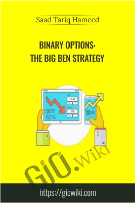 Binary Options: The Big Ben Strategy - Saad Tariq Hameed