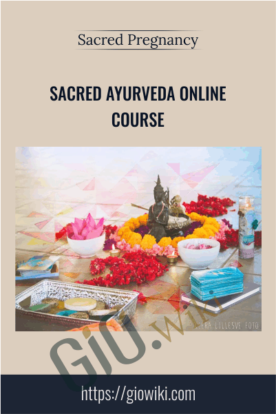 Sacred Ayurveda Online Course - Sacred Pregnancy
