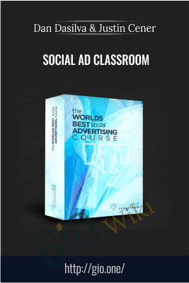 Social Ad Classroom – Dan Dasilva & Justin Cener