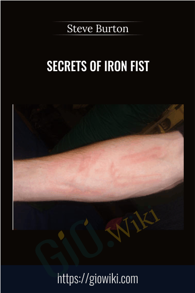 Secrets of Iron Fist - Steve Burton