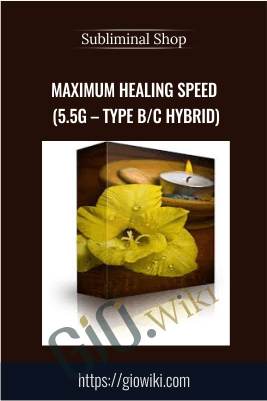 Maximum Healing Speed (5.5g – Type B/C Hybrid) - Subliminal Shop