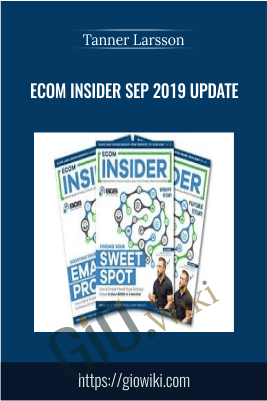 Ecom Insider Sep 2019 Update - Tanner Larsson