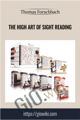 The High Art Of Sight Reading - Thomas Forschbach