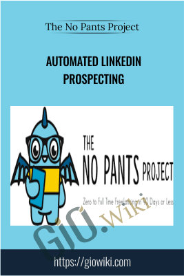 Automated LinkedIn Prospecting - The No Pants Project