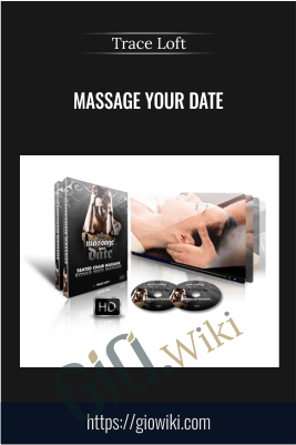 Massage Your Date – Trace Loft