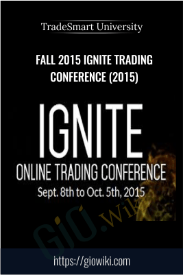Fall 2015 Ignite Trading Conference (2015) –  TradeSmart University