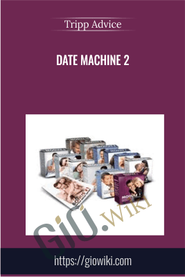Date Machine 2 - Tripp Advice