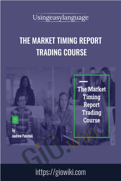 The Market Timing Report Trading Course – Usingeasylanguage