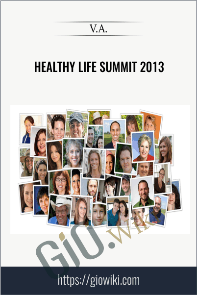 Healthy Life Summit 2013 - V.A.