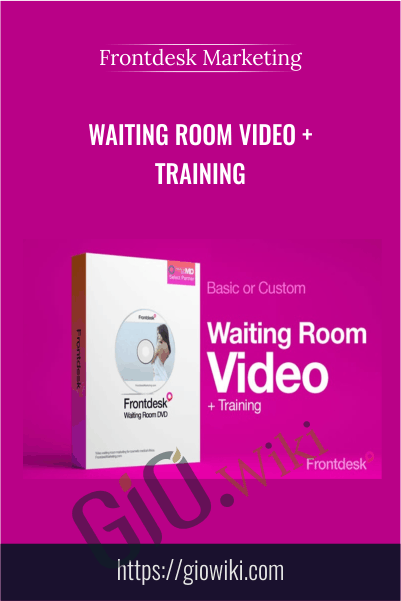 Waiting Room Video + Training - Frontdesk Marketing