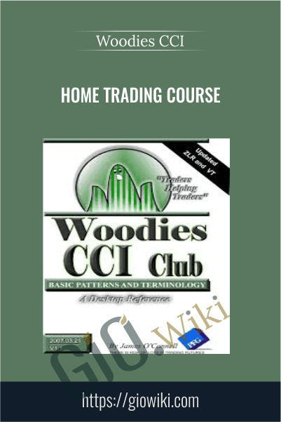 Home Trading Course - Woodies CCI