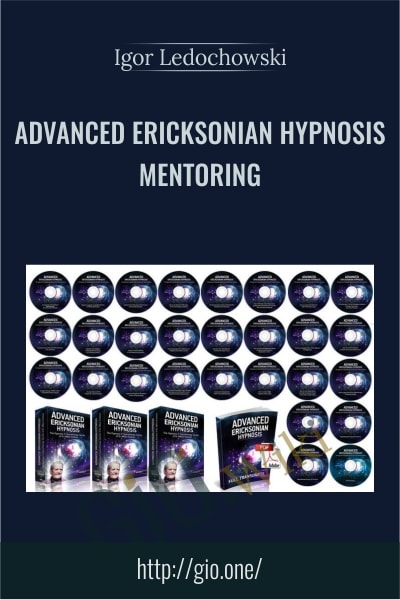 Advanced Ericksonian Hypnosis Mentoring