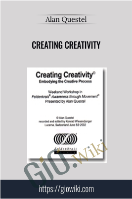 Creating Creativity - Alan Questel