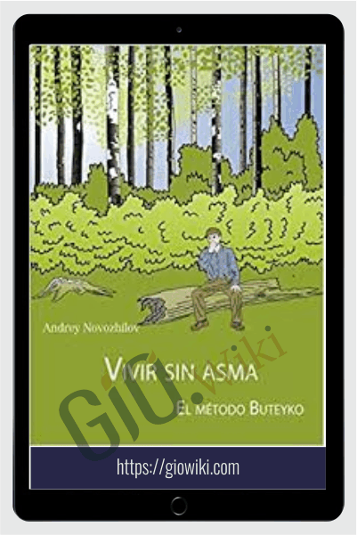 Vivir Sin Asma: El Método Buteyko - Spanish - Andrey Novozhilov