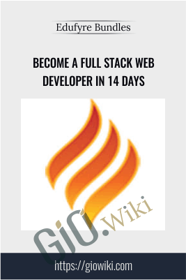 Become A Full Stack Web Developer in 14 Days - Edufyre Bundles