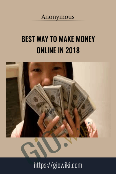 Best Way to Make Money Online in 2018