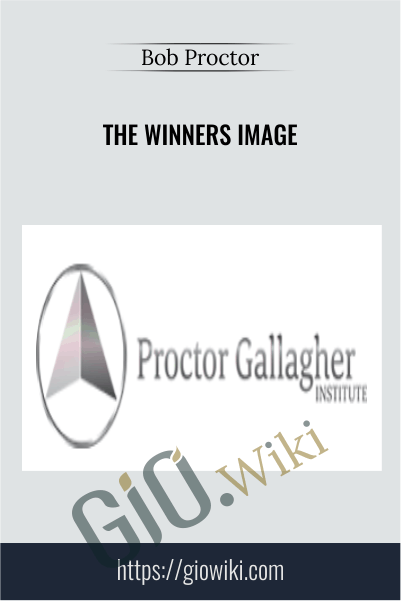 The Winners Image - Bob Proctor