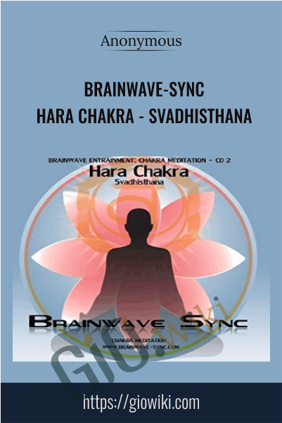 Brainwave-Sync - Hara Chakra - Svadhisthana