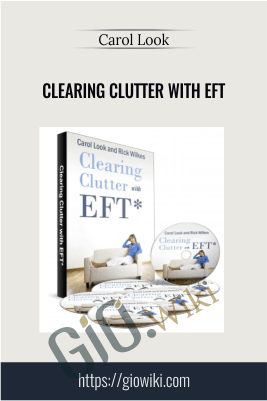Clearing Clutter with EFT - Carol Look
