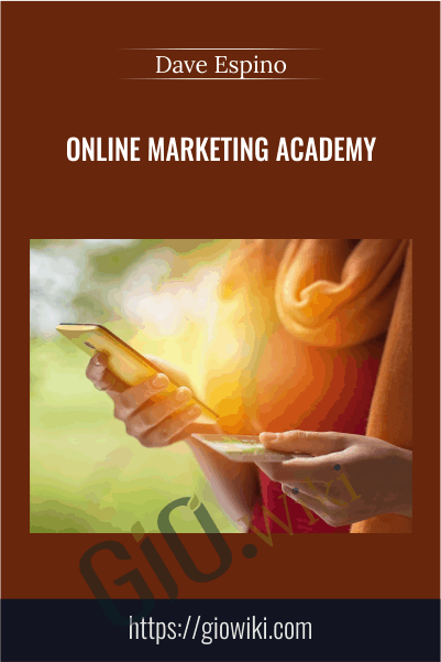 Online Marketing Academy – Dave Espino