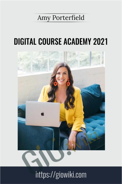 Digital Course Academy 2021 - Amy Porterfield