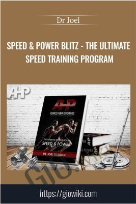 Speed & Power Blitz - The Ultimate Speed Training Program - Dr Joel