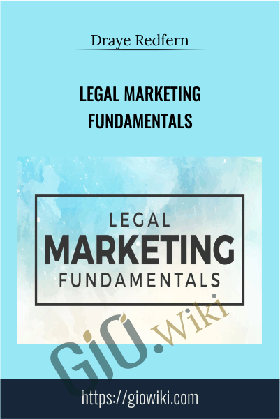 Legal Marketing Fundamentals – Draye Redfern