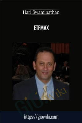 ETFMax – Hari Swaminathan