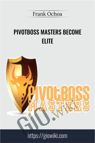 Pivotboss Masters Become Elite – Frank Ochoa