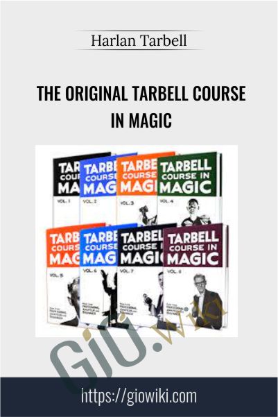 The Original Tarbell Course in Magic - Harlan Tarbell