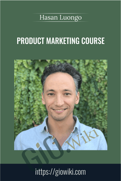 Product Marketing Course – Hasan Luongo