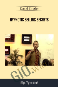 Hypnotic selling secrets – David Snyder
