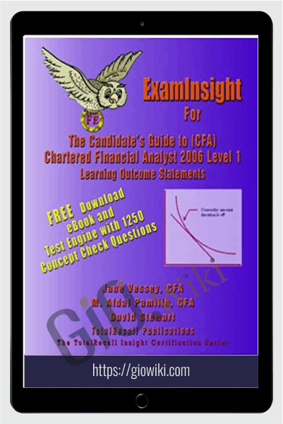 Examinsight for Cfa 2006 Level I Certification (The Candidates Guide to Chartered Financial Analyst Learning Outcome Statements) – Jane Vessey