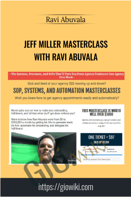 Jeff Miller Masterclass With Ravi Abuvala