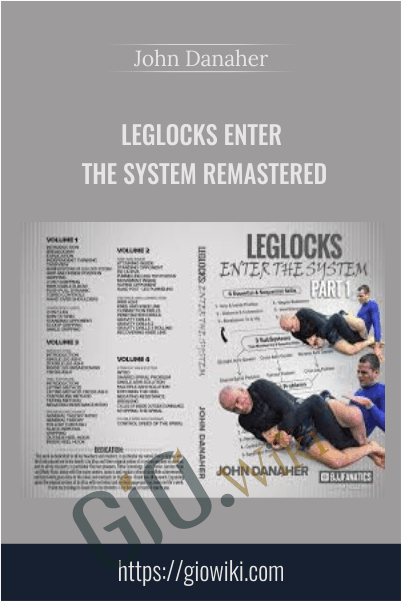 Leglocks Enter The System Remastered – John Danaher
