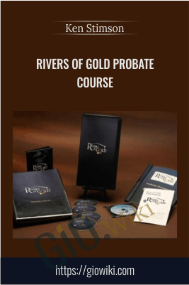 Rivers of Gold Probate Course – Ken Stimson