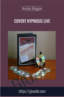 Covert Hypnosis Live - Kevin Hogan