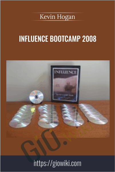 Influence Bootcamp 2008 - Kevin Hogan